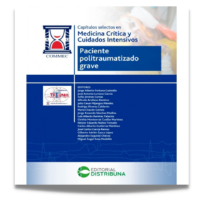 Capitulos selectos en Medicina Critica y Cuidados Intensivos - Paciente politraumatizado grave