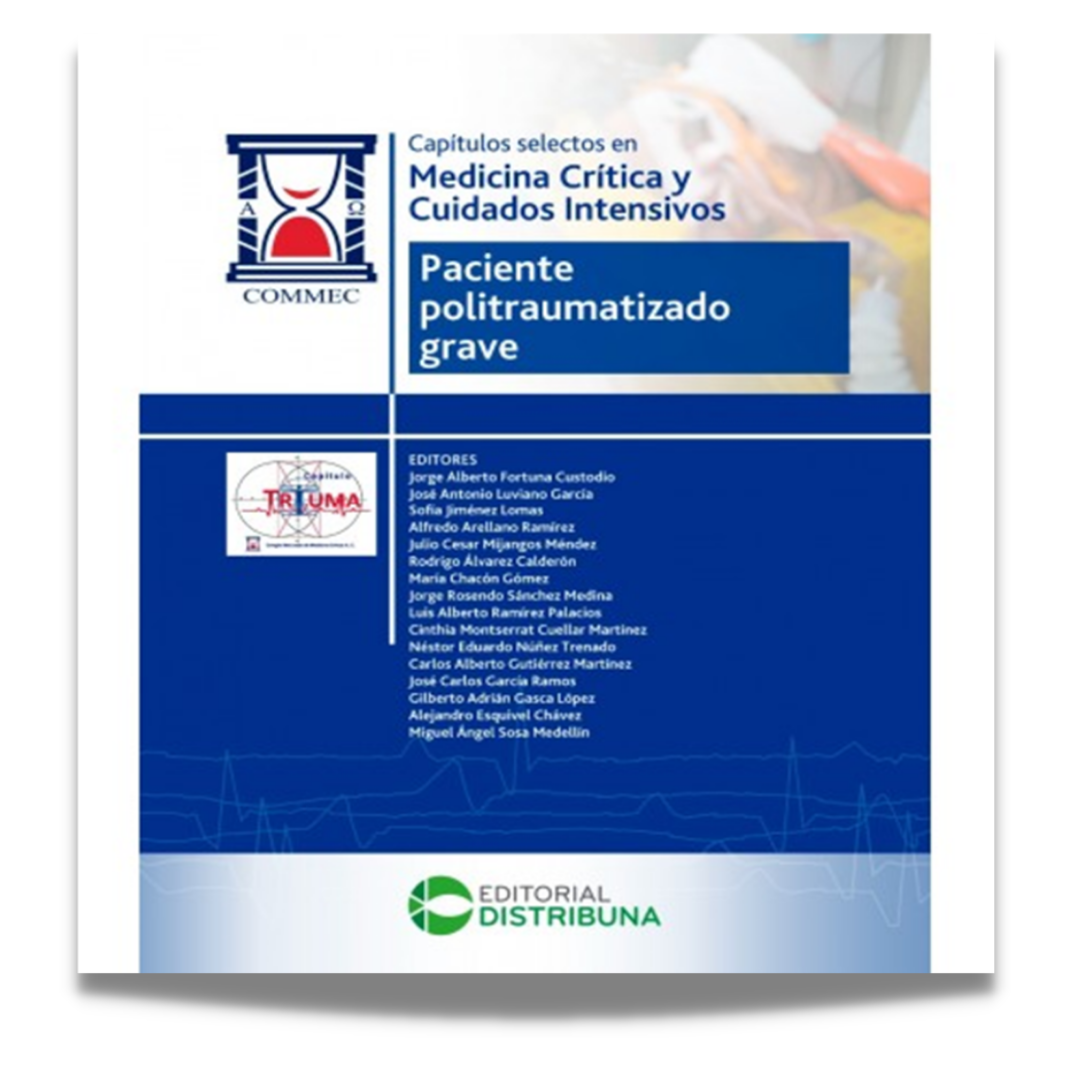 Capitulos selectos en Medicina Critica y Cuidados Intensivos - Paciente politraumatizado grave
