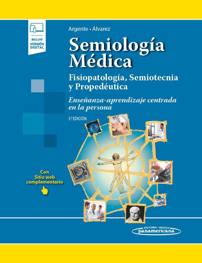 Semiología Médica Fisiopatología, Semiotecnia y Propedéutica. Enseñanza-aprendizaje centrada en la persona