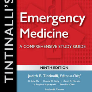 Tintinalli's Emergency Medicine: A Comprehensive Study Guide, 9th edition