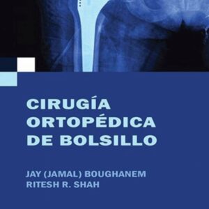 Cirugía ortopédica de bolsillo 1ra edición Boughanem. Jamal