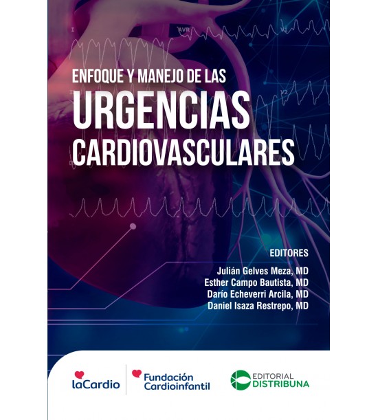 Enfoque y Manejo de las Urgencias Cardiovasculares 1 Edición 2022