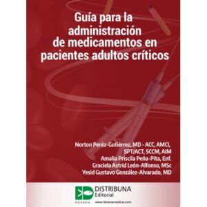 Guía para la administración de medicamentos en pacientes adultos críticos