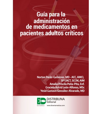 Guía para la administración de medicamentos en pacientes adultos críticos