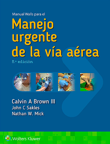 Manual para el control urgente de la vía aérea 5ta edición BROWN III