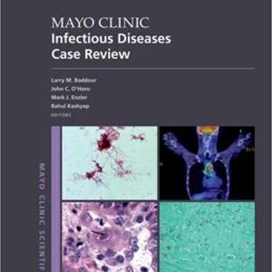 Mayo Clinic Infectious Disease Case Review With Board-Style Questions and Answers Larry M. Baddour