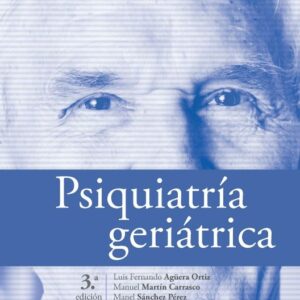Psiquiatría geriátrica 3ra Edición Novedad