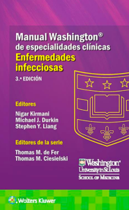 Manual Washington de especialidades clínicas. Enfermedades infecciosas 3ra edición Novedad