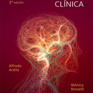 Neuropsicología clínica  /Ardila, Alfredo Rosselli, Mónica