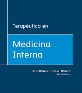 TERAPEUTICA EN MEDICINA INTERNA 1st Edición - Jose Halabe