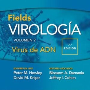 Fields. Virología. Volumen II. Virus de ADN  - Precio No Disponible aún