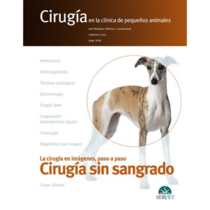 Cirugía sin sangrado. Cirugía en la clínica de pequeños animales