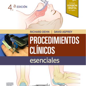 Procedimientos clínicos esenciales 4ta edición /Dehn W. Richard - Novedad