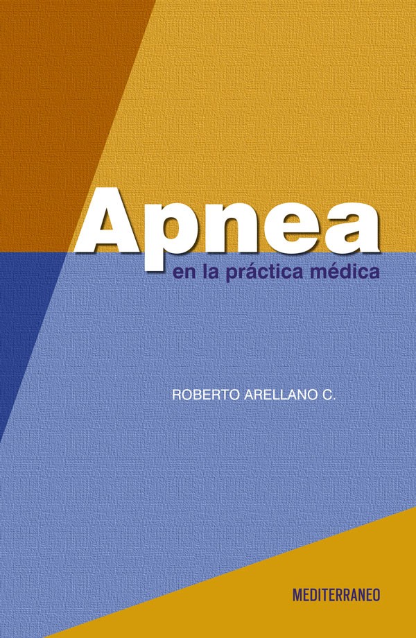 APNEA EN LA PRÁCTICA MÉDICA - Roberto Arellano C.