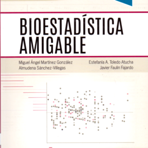 Bioestadística amigable  - Martínez González. Miguel Ángel •