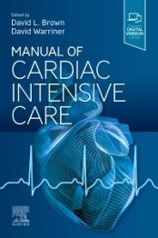 Manual of Cardiac Intensive Care, 1st Edition - Editors : David L. Brown & David Warriner