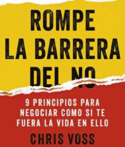ROMPE LA BARRERA DEL NO - CHRIS VOSS
