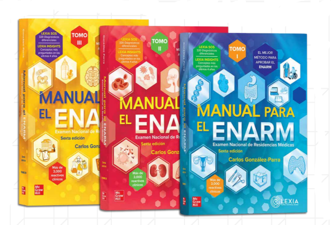 Manual para el ENARM 3 tomos Examen Nacional Residencias Médicas - Autor(es) Carlos González-Parra