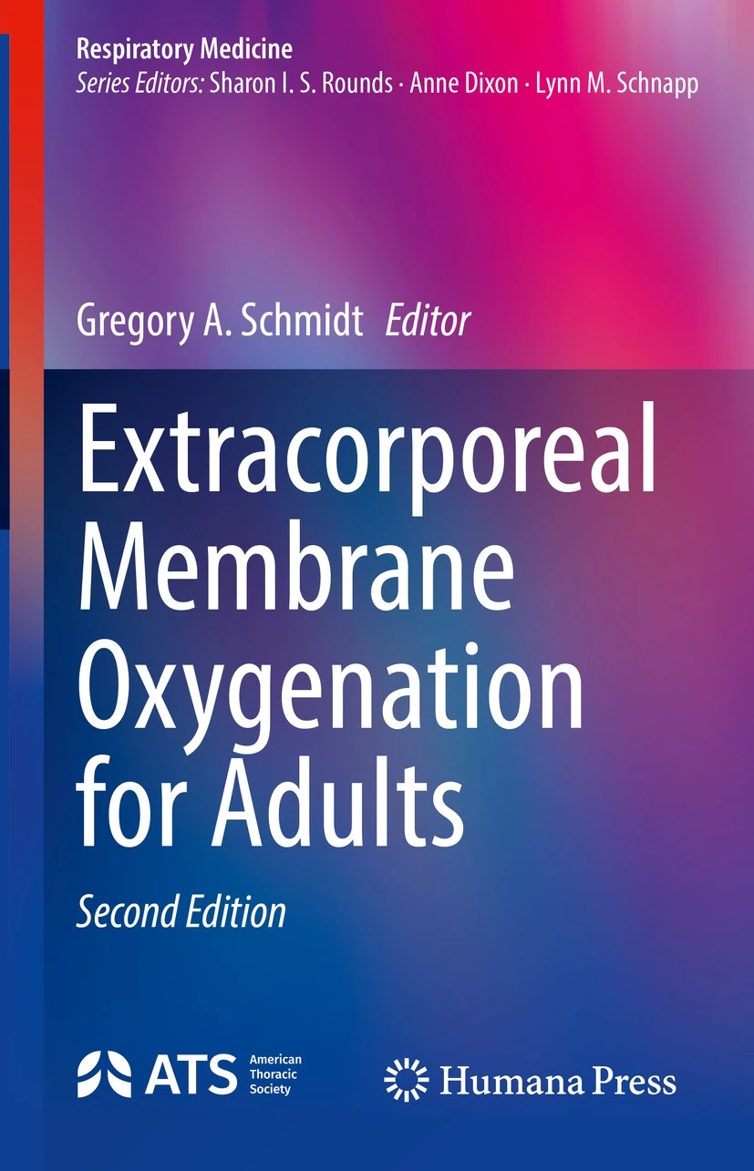 Extracorporeal Membrane Oxygenation for Adults - Editors: Gregory A. Schmidt