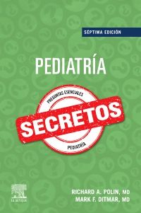 Pediatría. Secretos 7 edition - Richard A. Polin & Mark F. Ditmar