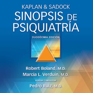 Kaplan & Sadock. Sinopsis de Psiquiatría   -  Boland. Robert