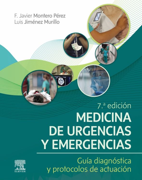 Medicina de urgencias y emergencias 7 Edición F. Javier Montero Pérez & Luis Jiménez Murillo