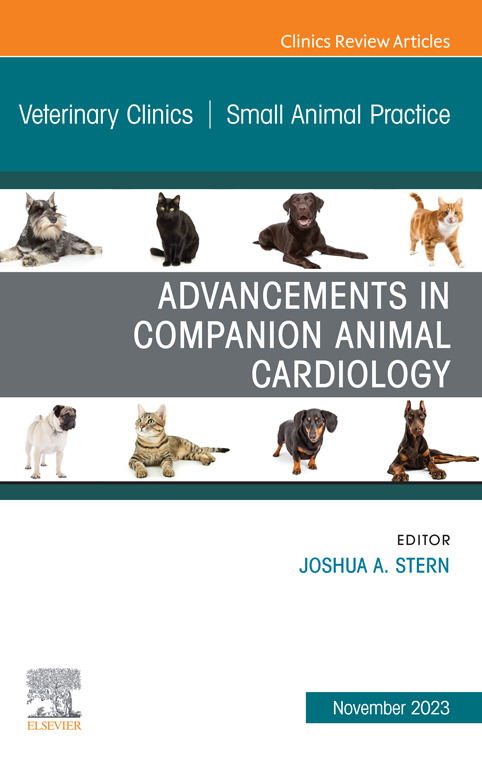 ADVANCEMENTS IN COMPANION ANIMAL CARDIOLOGY VETERINARY CLINICS / NOVEMBER 2023