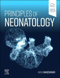 Principles of Neonatology, 1st Edition - Editor : Akhil Maheshwari