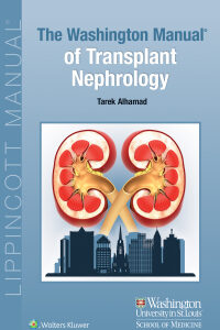 The Washington Manual of Transplant Nephrology - Author(s): Tarek Alhamad MD