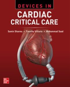 Devices in Cardiac Critical Care - By Samin Sharma, Muhammad Saad