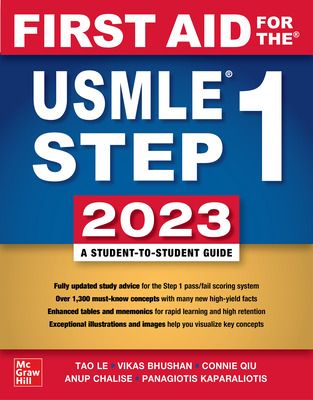 First Aid for the USMLE Step 1 2023 33rd Edition / By Tao Le, Vikas Bhushan,