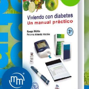 Mehta / Almeda Viviendo Con Diabetes. Un Manual Practico 3Ed. 2023