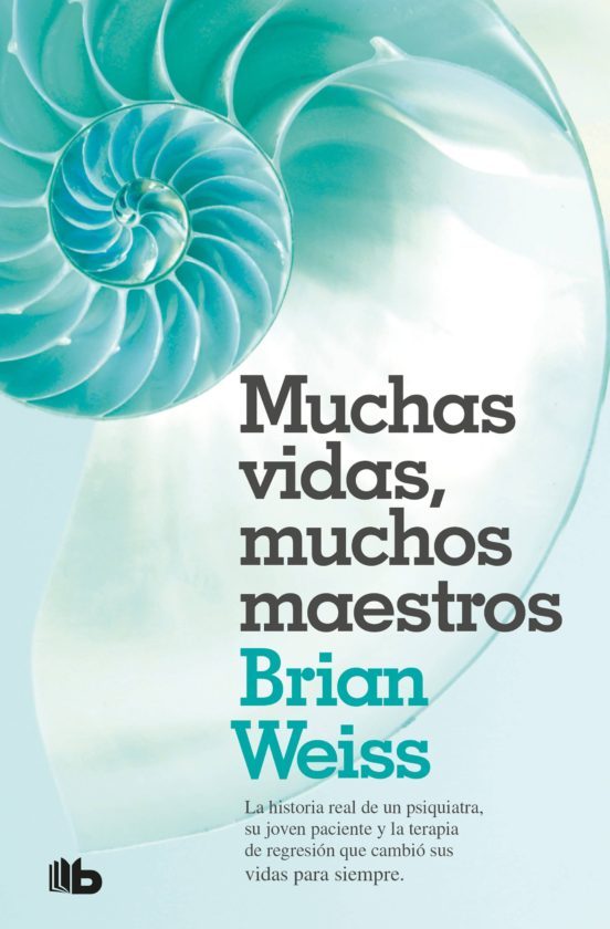 MUCHAS VIDAS, MUCHOS MAESTROS - BRIAN WEISS