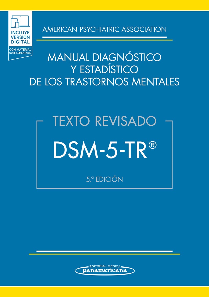 DSM-5-TR® Manual Diagnóstico y Estadístico de los Trastornos Mentales Texto Revisado. - APA
