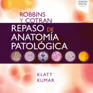 Robbins Y Cotran Patología Estructural Y Funcional