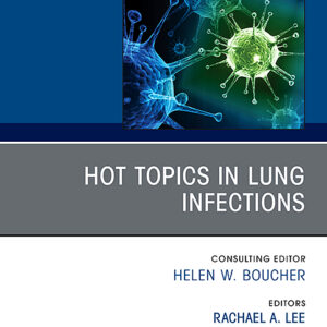 Hot Topics In Lung Infections 2024