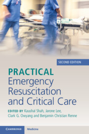 Practical Emergency Resuscitation and Critical Care 2nd Edition EDITORS:Kaushal Shah, Weill Cornell Medical Center, New YorkJarone Lee, Massachusetts General Hospital, Boston