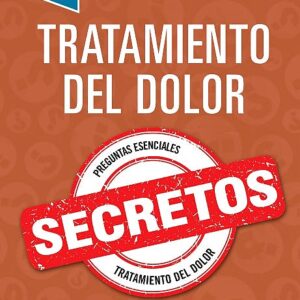 Tratamiento Del Dolor - SECRETOS - 4 Edition