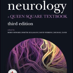 Neurology: A Queen Square Textbook, 3rd Edition - Dimitri Kullmann (Editor), David Werring (Editor), Michael Zandi (Editor), Robin Howard (Editor)
