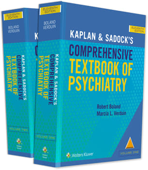 Kaplan and Sadock's Comprehensive Textbook of Psychiatry Edition: 11 - Author(s): Robert Boland , Marcia Verduin
