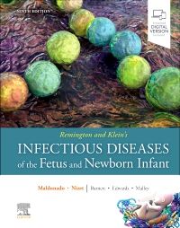 Remington and Klein's Infectious Diseases of the Fetus and Newborn Infant, 9th Edition - Editors : Yvonne Maldonado & Victor Nizet & Elizabeth D. Barnett & Kathryn M. Edwards & Richard Malley