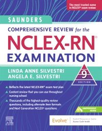 Saunders Comprehensive Review for the NCLEX-RN® Examination, 9th Edition - Authors : Linda Anne Silvestri & Angela Silvestri