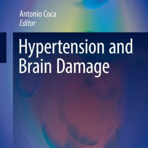 Hypertension and Brain Damage Book © 2024 - Editors: Antonio Coca
