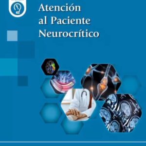 Atención al Paciente Neurocrítico / Novedad - Luisa Corral Ansa,Pere Cardona Portela