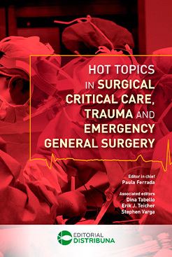 Hot topics in surgical, critical care, trauma and emergency general surgery - Autor Ferrada Paula, Dina Tabello.