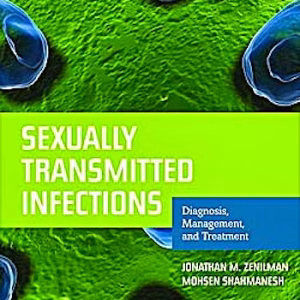 Sexually Transmitted Infections: Diagnosis, Management, and Treatment -  Jonathan Zenilman, Mohsen Shahmanesh3