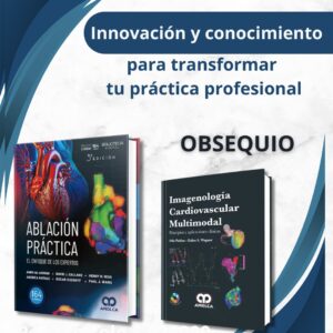 Ablación práctica. El enfoque de los expertos. 3ª Edición - Amin Al-Ahmad, David J. Callans, Henry H. Hsia, Andrea Natale, Oscar Oseroff y Paul J. Wang