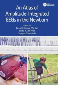 An Atlas of Amplitude-Integrated EEGs in the Newborn 3rd Edition  Edited By Linda S de Vries, Lena Hellström-Westas