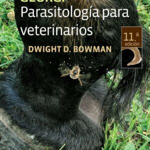GEORGI Parasitología para Veterinarios - Bowman Dwight