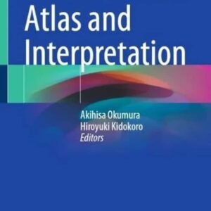Neonatal EEG: Atlas and Interpretation - Editors: Akihisa Okumura, Hiroyuki Kidokoro